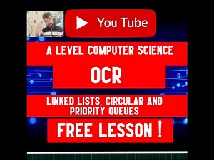 A level Computer Science OCR Data structures Linked lists, circular and priority queues