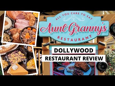 Aunt Granny's Restaurant Review In Dollywood Theme Park