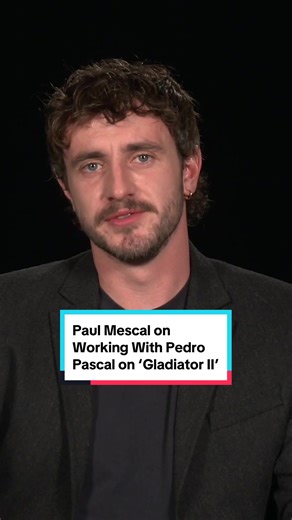 Paul Mescal Discusses Pedro Pascal in Gladiator II