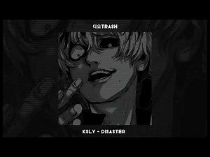KSLV - DISASTER (slowed + reverb)