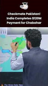 The Golden Gateway: Why Chabahar is India's Most Important Strategic Asset? |Pranjal Sir |StudyIQIAS