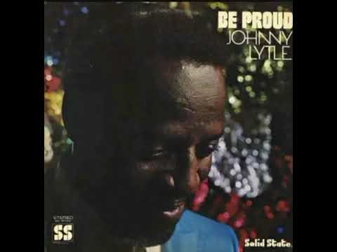 Be Proud (full album) - Johnny Lytle [1968 Jazz]