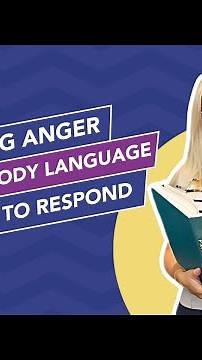 Spotting Anger Through Body Language and How to Respond