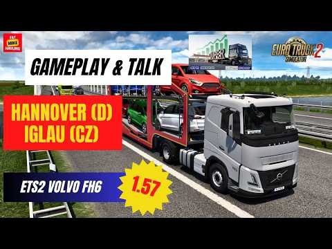 [ETS2 1.57] GamePlay & Talk | Der nächste Schritt | Hannover (D) - Iglau (CZ) | Volvo FH6