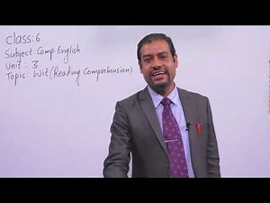 9. Class 6 । English । Unit 3 । Wit Reading Comprehension ।