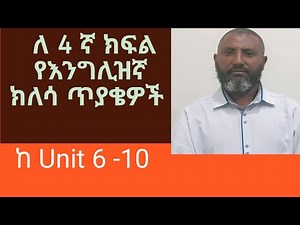 Review English questions for grade 4 from unit 6-10