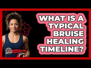 What Is A Typical Bruise Healing Timeline?
