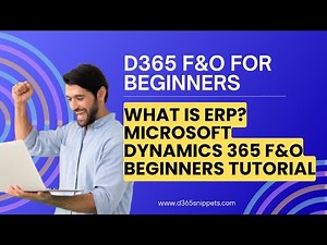 Microsoft Dynamics 365 F&O Beginners Tutorial | What is ERP #D365 #FinanceOps #d365snippets