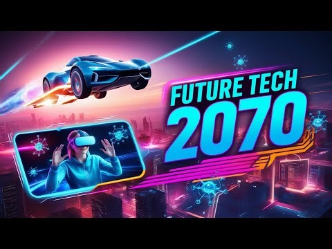 Future Tech in 2070: Flying Cars, VR, Nanobots & More