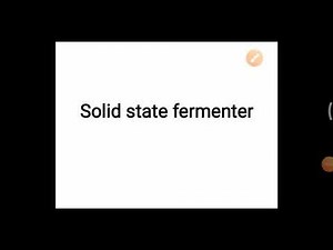 Solid state fermenter (Industrial Microbiology)