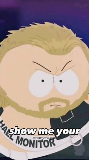 Show Me Your Hall Pass! South Park Viral Fyp