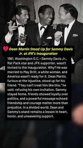 💔 Dean Martin Stood Up for Sammy Davis Jr. at JFK’s Inauguration