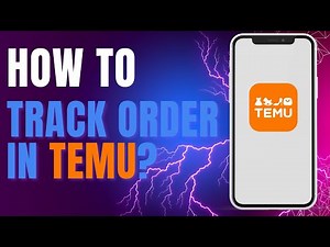 How to Track Order in Temu?