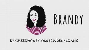 Brandy's 32 and has $168,000 in student loan debt. She says she feels "fooled and bamboozled" about the American dream. "The school was going to help me get to my dreams," she says, "but it actually took it away." Explore more stories about student loan debt, find out where you fit in the student loan landscape, share your story and more at deathsexmoney.org/studentloans. | Death, Sex & Money