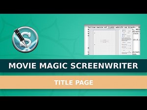 How To Create Your Screenplay Title Page With Movie Magic Screenwriter