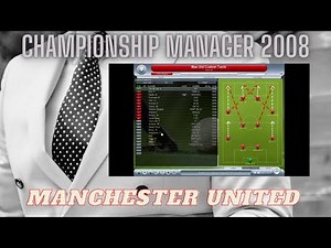 Championship Manager 2008 - Man. United