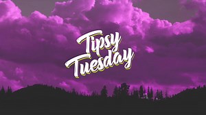 TIPSY TUESDAY on Reels
