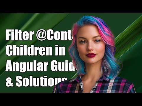 Filtering @ContentChildren in Angular: A Complete Guide and Solutions