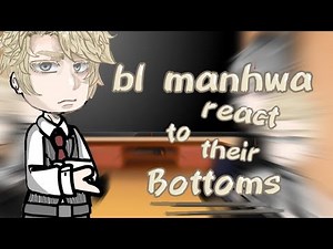|★| BL manhwa react to their bottoms |★| - BR / boys love 🏳️‍🌈