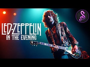 Led Zeppelin: In the Evening | Full Music Documentary | Stream Music and More