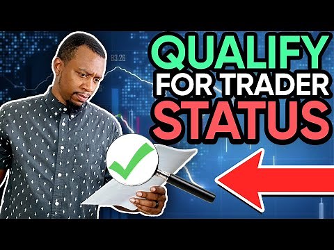How to Qualify for Day Trader Status
