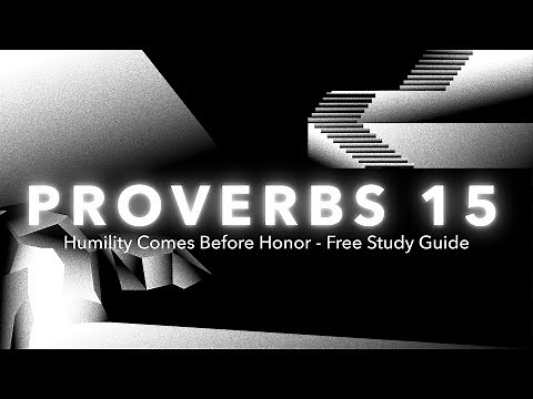 Proverbs 15 Animated Reading and Free Study Guide