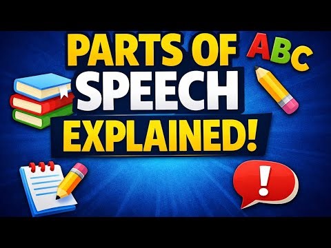 Parts of Speech Explained | English Grammar Basics for Beginners | Learn English Easily