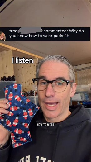 Listening, learning. | Tree Hugger Cloth Pads