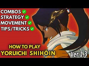 In Depth YORUICHI Guide/Breakdown | BLEACH Rebirth Of Souls