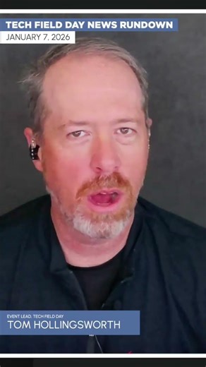 📰 🌐 Tech Field Day News Rundown: Marvell, SpaceX, AWS, IBM, ServiceNow & NVIDIA CES 2026