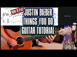 Justin Bieber - Things You Do | Guitar Tutorial with TABs (Easy Lesson)