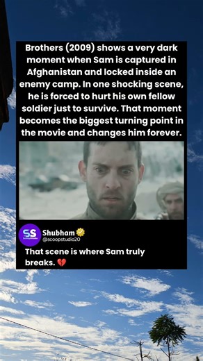 Brothers (2009) shows a very dark moment when Sam is captured in Afghanistan