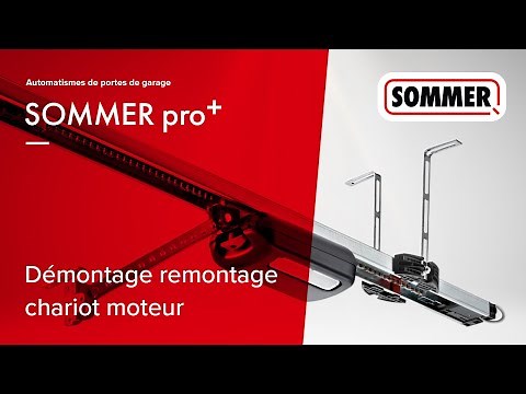 Démontage Remontage chariot moteur SOMMER pro+ | SOMMER
