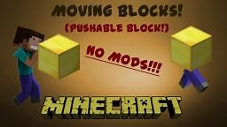 Minecraft MOVING BLOCKS! (No Mods!) Minecraft Map