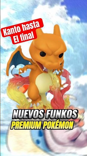 FIRST LOOK 🔥 Funko Pop Premium KANTO: Charizard, Blastoise y Venusaur