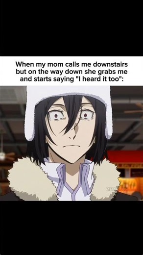 POV: When mom calls me downstairs but on the way out she grabs me #anime #relatable #fypシ゚viral