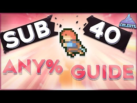 MORE Mechanics YOU Need to Speedrun Celeste (WR Pace: Any% Tutorial)