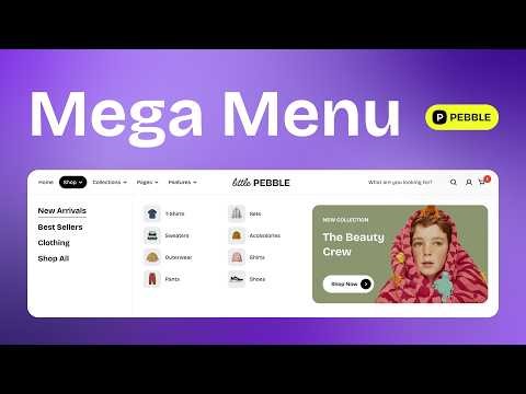 Set up a Mega Menu in Shopify | Pebble Theme Tutorial