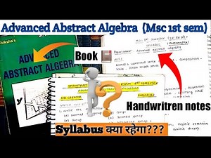 Advanced abstract Algebra || Syllabus, Book, Handwritten notes || M.Sc. 1st semester (Mathematics)
