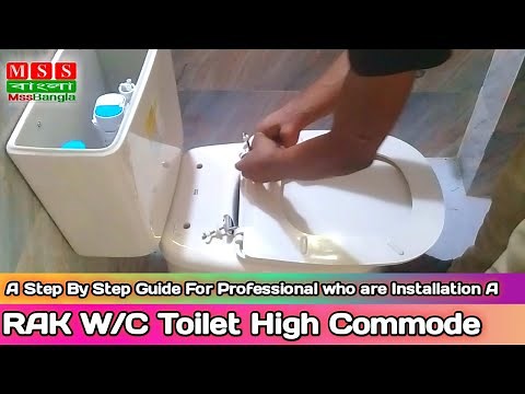 RAK W/C Toilet Fitting || New W/C Install || How To install A new w/c High commode || plumbing