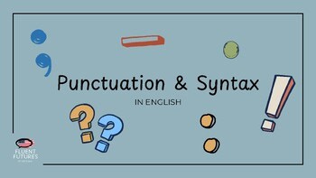 Easy Punctuation Rules & Syntax Presentation