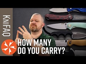 KnifeCenter FAQ #146: How Many Knives Do You Carry?