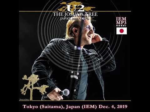 U2, Saitama, Japan 04-December-2019 (Full Concert With Enhanced Audio IEM)
