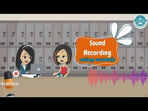 Sound Recording (Using Scratch) | The Captain AHS-Show | Computer Science Lesson