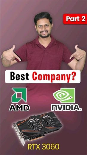 AMD vs Nvidia Which is Best Company? Part2