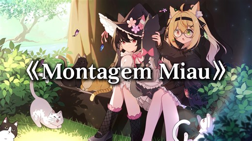 《montagem miau》-甘雨观星-甘雨观星-哔哩哔哩视频