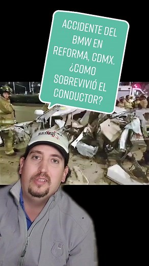 Accidente del BMW en Reforma: ¿Por qué sobrevivió el conductor?