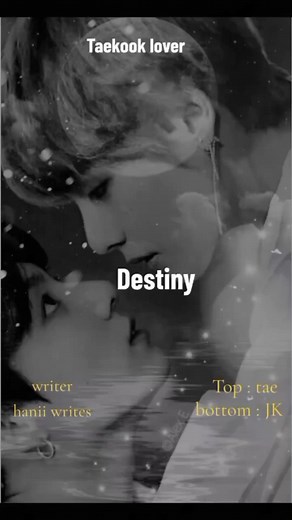 Destiny Part 14: Taekook Fan Fiction by Hanii