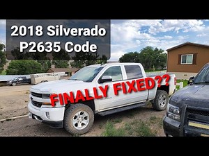2018 Silverado P2635 Code, Part 3: Could it finally, actually be fixed???
