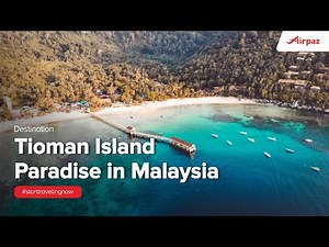 Tioman Island Paradise in Malaysia